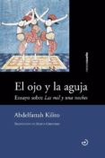 el ojo y la aguja-abdelfattah kilito-9788415740261 el ojo y la aguja-abdelfattah kilito-9788415740261