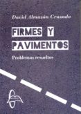 firmes y pavimentos: problemas resueltos-david almazan-9788415793861 firmes y pavimentos: problemas resueltos-david almazan-9788415793861