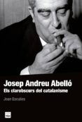 josep andreu abelló-joan esculies serrat-9788415835561 josep andreu abelló-joan esculies serrat-9788415835561