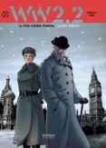 ww 2.2. la otra guerra mundial vol. 3: secret service-mathieu gabella-vincent cara-9788415839361 ww 2.2. la otra guerra mundial vol. 3: secret service-mathieu gabella-vincent cara-9788415839361