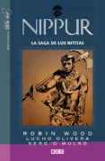 nippur núm. 04: la saga de los hititas-robin wood-9788415844761 nippur núm. 04: la saga de los hititas-robin wood-9788415844761