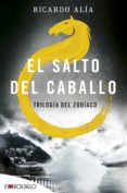 el salto del caballo-ricardo alia-9788416087761 el salto del caballo-ricardo alia-9788416087761