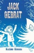 jack gebrat-kazuno kohara-9788416117161 jack gebrat-kazuno kohara-9788416117161