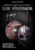 quienes fueron realmente los vikingos (2ª ed.)-laia san jose bletran-9788416229161 quienes fueron realmente los vikingos (2ª ed.)-laia san jose bletran-9788416229161