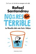 no hi ha res tan terrible (ebook)-rafael santandreu-9788416930661 no hi ha res tan terrible (ebook)-rafael santandreu-9788416930661