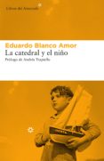 la catedral y el niño (ebook)-eduardo blanco amor-9788417007461 la catedral y el niño (ebook)-eduardo blanco amor-9788417007461
