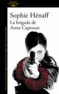 la brigada de anne capestan (anne capestan 1) (ebook)-sophie henaff-9788420423661 la brigada de anne capestan (anne capestan 1) (ebook)-sophie henaff-9788420423661