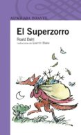 el superzorro (3ª ed.)-roald dahl-9788420448961 el superzorro (3ª ed.)-roald dahl-9788420448961