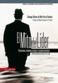 el mito del lider: profesionales, ciudadanos, personas: la socied ad alternativa-santiago alvarez del mon-santiago alvarez de mon-9788420532561 el mito del lider: profesionales, ciudadanos, personas: la socied ad alternativa-santiago alvarez del mon-santiago alvarez de mon-9788420532561