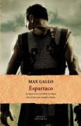espartaco: la rebelion de los esclavos-max gallo-9788420608761 espartaco: la rebelion de los esclavos-max gallo-9788420608761