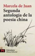 segunda antologia de poesia china-marcela de juan-9788420661261 segunda antologia de poesia china-marcela de juan-9788420661261