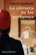 la camara de los perfumes-inderjit badhwar-9788420679761 la camara de los perfumes-inderjit badhwar-9788420679761