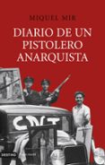 diario de un pistolero anarquista-miquel mir-9788423339761 diario de un pistolero anarquista-miquel mir-9788423339761