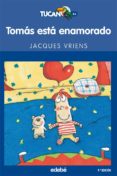 tomas esta enamorado-jacques vriens-9788423681761 tomas esta enamorado-jacques vriens-9788423681761