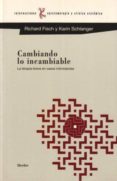 cambiando lo incambiable: la terapia breve en casos intimidantes-richard fisch-karin schlanger-9788425421761 cambiando lo incambiable: la terapia breve en casos intimidantes-richard fisch-karin schlanger-9788425421761