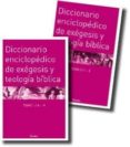 diccionario enciclopedico de exegesis y teologia biblica (2 vols. )-walter (ed.) kasper-9788425425561 diccionario enciclopedico de exegesis y teologia biblica (2 vols. )-walter (ed.) kasper-9788425425561