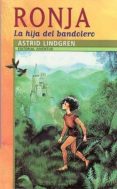 ronja: la hija del bandolero (3ª ed.)-astrid lindaren-9788426133861 ronja: la hija del bandolero (3ª ed.)-astrid lindaren-9788426133861