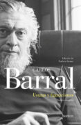 usuras y figuraciones: poesia completa-carlos barral-9788426403261 usuras y figuraciones: poesia completa-carlos barral-9788426403261