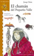 el chaman del pequeño valle-josep oton catalan-9788428530361 el chaman del pequeño valle-josep oton catalan-9788428530361