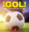 ¡gol!-clive gifford-9788428541961 ¡gol!-clive gifford-9788428541961