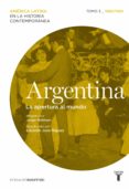 argentina. la apertura al mundo. tomo 3 (1880-1930) (ebook)-9788430609161 argentina. la apertura al mundo. tomo 3 (1880-1930) (ebook)-9788430609161