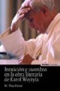 intuicion y asombro en la obra literaria de karol wojtyla-pilar ferrer rodriguez-9788431324261 intuicion y asombro en la obra literaria de karol wojtyla-pilar ferrer rodriguez-9788431324261