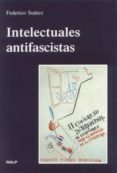 intelectuales antifascistas-federico suarez-9788432133961 intelectuales antifascistas-federico suarez-9788432133961