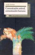 comunicacion animal, comunicacion humana-adolfo perinat-9788432308161 comunicacion animal, comunicacion humana-adolfo perinat-9788432308161