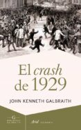 el crash de 1929-john kenneth galbraith-9788434409361 el crash de 1929-john kenneth galbraith-9788434409361