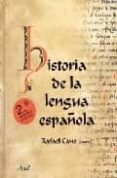 historia de la lengua española (2ª ed.)-rafael cano-9788434482661 historia de la lengua española (2ª ed.)-rafael cano-9788434482661