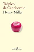 tropico de capricornio-henry miller-9788435019361 tropico de capricornio-henry miller-9788435019361