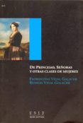 de princesas, señoras y otras clases de mujeres (ebook)-9788436257861 de princesas, señoras y otras clases de mujeres (ebook)-9788436257861