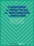 cuaderno de practicas de motivacion y emocion-enrique garcia fernandez-abascal-francesc palmero cantero-mariano choliz montañes-9788436810561 cuaderno de practicas de motivacion y emocion-enrique garcia fernandez-abascal-francesc palmero cantero-mariano choliz montañes-9788436810561