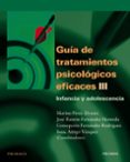 guia de tratamientos psicologicos eficaces (t. iii): infancia y a dolescencia-marino perez alvarez-9788436818161 guia de tratamientos psicologicos eficaces (t. iii): infancia y a dolescencia-marino perez alvarez-9788436818161