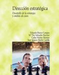direccion estrategica: desarrollo de la estrategia y analisis de casos-9788436820461 direccion estrategica: desarrollo de la estrategia y analisis de casos-9788436820461