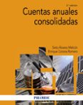 cuentas anuales consolidadas (2ª ed.)-sixto alvarez melcon-enrique corona romero-9788436836561 cuentas anuales consolidadas (2ª ed.)-sixto alvarez melcon-enrique corona romero-9788436836561
