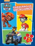patrulla canina. cuaderno de vacaciones (4 años)-9788437201061 patrulla canina. cuaderno de vacaciones (4 años)-9788437201061