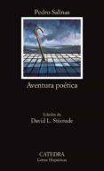 aventura poetica (5ª ed.)-pedro salinas-9788437602561 aventura poetica (5ª ed.)-pedro salinas-9788437602561