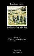 en las orillas del sar (2ª ed.)-rosalia de castro-9788437605661 en las orillas del sar (2ª ed.)-rosalia de castro-9788437605661