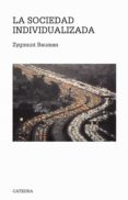 la sociedad individualizada-zygmunt bauman-9788437619361 la sociedad individualizada-zygmunt bauman-9788437619361