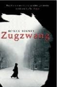 zugzwang-ronan bennett-9788439721161 zugzwang-ronan bennett-9788439721161