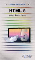 html 5 (guia practica)-alonso alvarez garcia-9788441527461 html 5 (guia practica)-alonso alvarez garcia-9788441527461