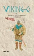 vikingo: el manual (no oficial) del guerrero nordico-john haywood-9788446039761 vikingo: el manual (no oficial) del guerrero nordico-john haywood-9788446039761