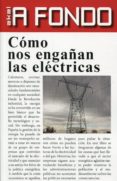 como nos engañan las electricas-carlos corominas balseyro-9788446040361 como nos engañan las electricas-carlos corominas balseyro-9788446040361