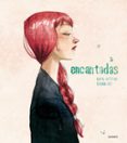 encantadas-esther gili-david aceituno-9788448844561 encantadas-esther gili-david aceituno-9788448844561