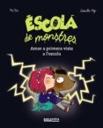 escola de monstres: amor a primera vista a l escola!-camille roy-9788448942861 escola de monstres: amor a primera vista a l escola!-camille roy-9788448942861