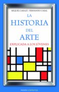 la historia del arte explicada a los jóvenes (ebook)-fernando casal-miquel caralt-9788449327261 la historia del arte explicada a los jóvenes (ebook)-fernando casal-miquel caralt-9788449327261