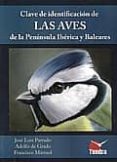 clave de identificacion de las aves de la peninsula iberica y bal eares-jose luis parrado-adolfo de grado-9788461334261 clave de identificacion de las aves de la peninsula iberica y bal eares-jose luis parrado-adolfo de grado-9788461334261