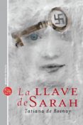 la llave de sarah (ed. xl 10º aniversario)-tatiana de rosnay-9788466319461 la llave de sarah (ed. xl 10º aniversario)-tatiana de rosnay-9788466319461