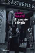 el amante bilingüe (ebook)-juan marse-9788466335461 el amante bilingüe (ebook)-juan marse-9788466335461